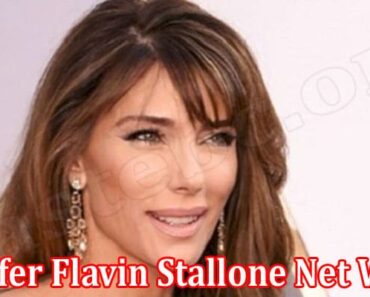Jennifer Flavin Stallone Net Worth {Aug} Get Her Earning