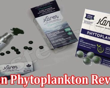 Karen Phytoplankton Reviews {August 2022} Is It Safe?