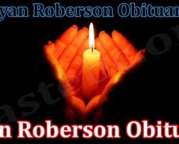 Ryan Roberson Obituary {Aug 2022} Read The News Here!