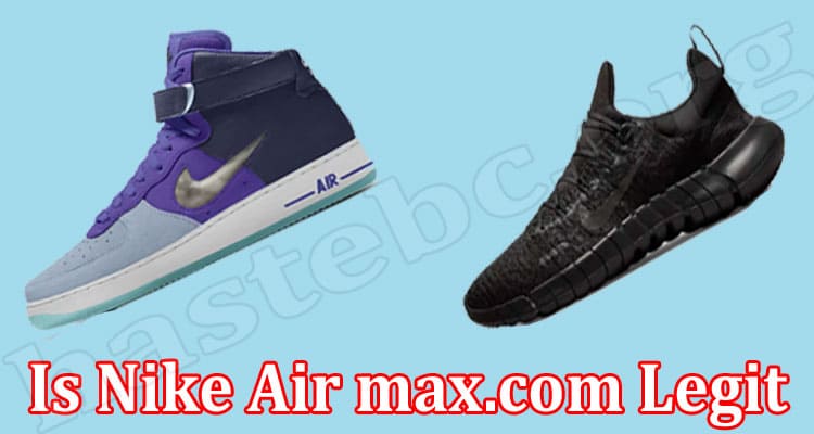 Nike Air max.com Online website Reviews
