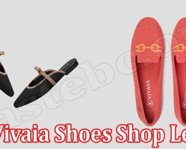 Is Vivaia Shoes Shop Legit {Aug} Read The Detail Review!