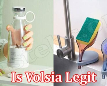Is Volsia Legit (August) Check Detailed Reviews!