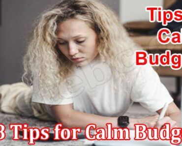 Top 8 Tips for Calm Budgeting