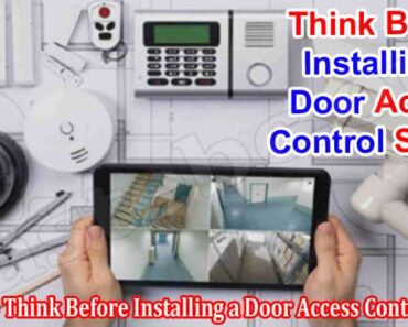 Factors To Think Before Installing a Door Access Control System