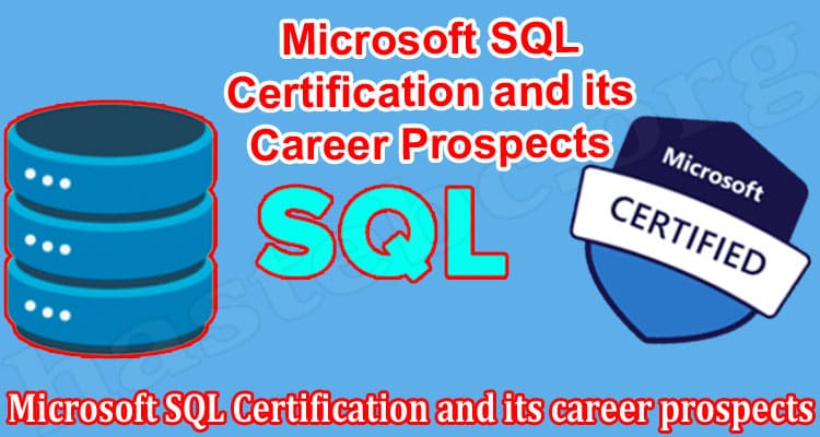 Know About Microsoft SQL Certification