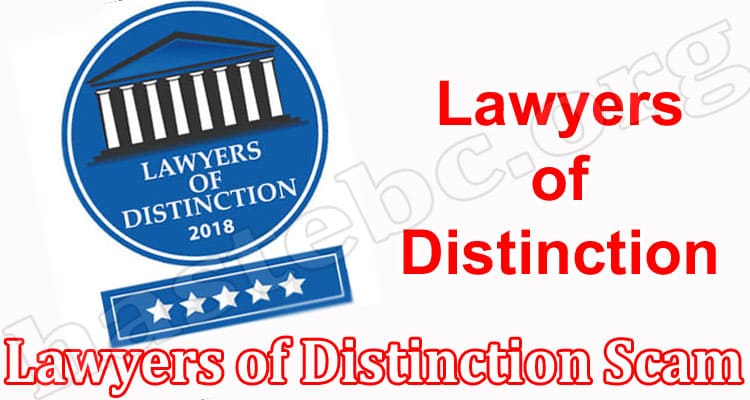 LATEST NEWS Lawyers of Distinction Scam