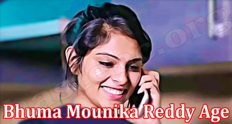 Latest News Bhuma Mounika Reddy Age