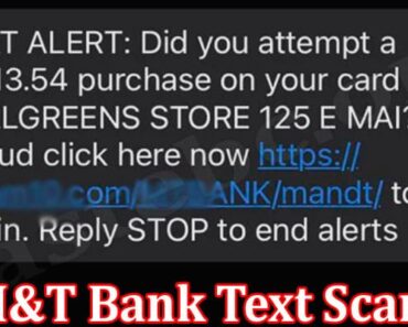 M&T Bank Text Scam {Sep 2022} Explore It Now Here!