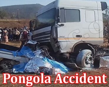 Pongola Accident {Sep} Read The Heartbreaking News Here!