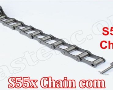 S55x Chain com {Sep 2022} Explore The Correct Info!