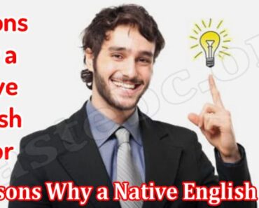 5 Reasons Why a Native English Tutor is So Important to Help Develop your English skills