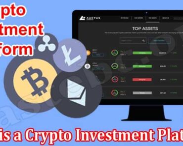 What is a Crypto Investment Platform?