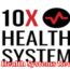 10X Health Systems Reviews {Oct} Explore Full Details!