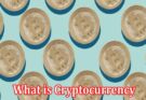 About Information What is Cryptocurrency