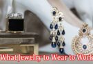 What Jewelry to Wear to Work