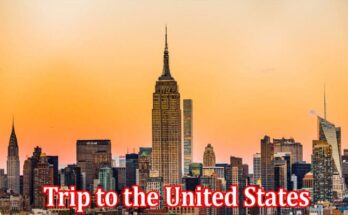 Complete Information About Justifications for a Trip to the United States of America