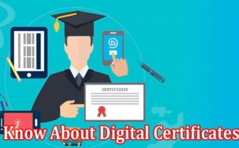 What Do You Need to Know About Digital Certificates