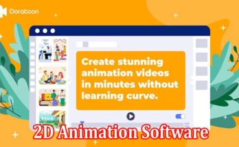 Why 2D Animation Software a Must-try tool for Selling Online Courses
