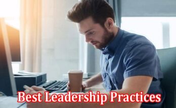 Complete Information About 14 Best Leadership Practices for Sharpening Critical Thinking