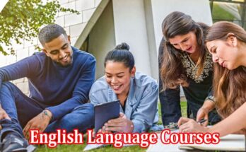 Complete Information About English Language Courses Help Improving Language Skills