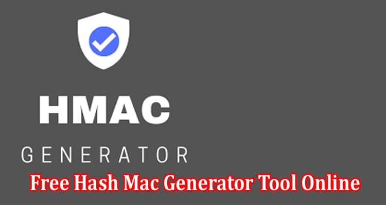 Free Hash Mac Generator Tool Online for Developers
