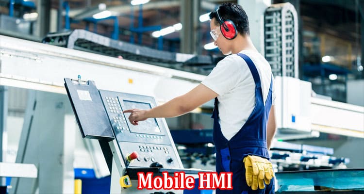 Mobile HMI - The Future of Industrial Communication