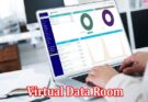 Complete Information About How to Enhance Advanced Business Processes With a Virtual Data Room