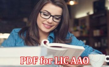 Complete Information About Top-Rated Mock Test PDF for LIC AAO - Stay Ahead of the Competition