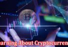 Complete Information About What Are the Different Ways for Learning About Cryptocurrency
