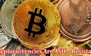 Complete Information About Which Cryptocurrencies Are ASIC- Resistant