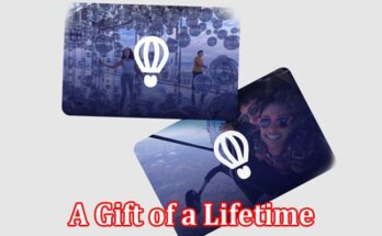 Complete Information About Giftory - A Gift of a Lifetime