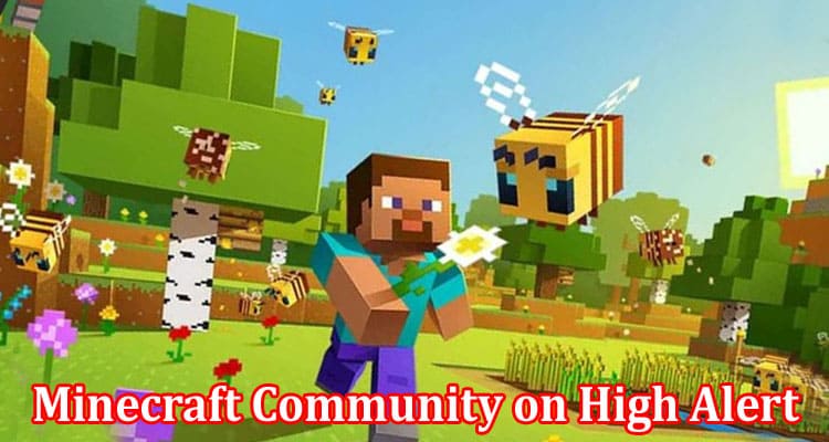 Complete Information About Minecraft Community on High Alert as Popular Mod