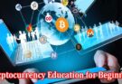 About General Information Cryptocurrency Education for Beginners