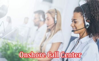 Complete Information Onshore Call Center Careers and Employment