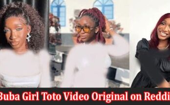 Latest News Buba Girl Toto Video Original on Reddit