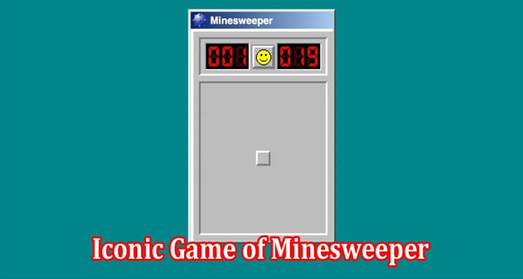 Learn How to Play an Iconic Game of Minesweeper