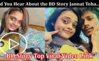 Latest News BD Story Top Viral Video Link