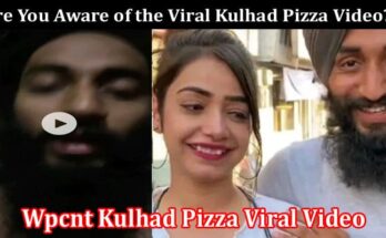 Latest News Wpcnt Kulhad Pizza Viral Video