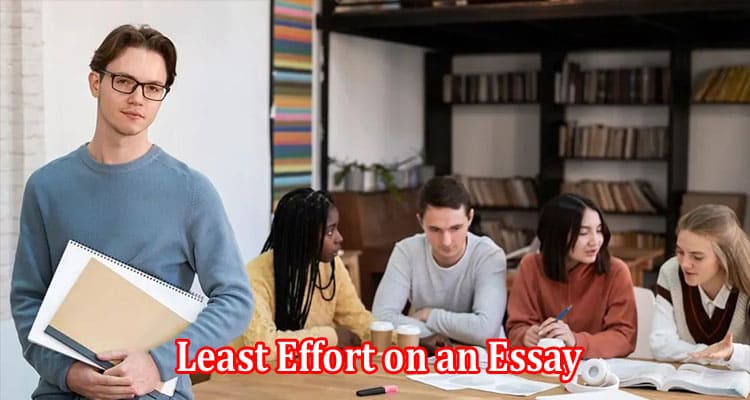 How to Organize Your Study Hours to Spend the Least Effort on an Essay
