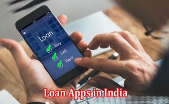 Loan Apps in India A Gateway to Financial Inclusion