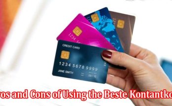 What Are the Pros and Cons of Using the Beste Kontantkort