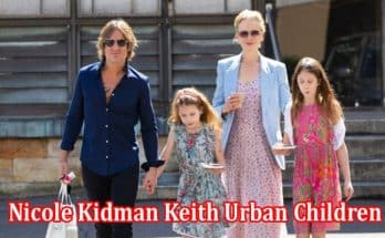 Complete Info Nicole Kidman Keith Urban Children